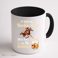 ItS Must Be Derby Day Bourbon Horse Racing Coffee Mug thumb 1