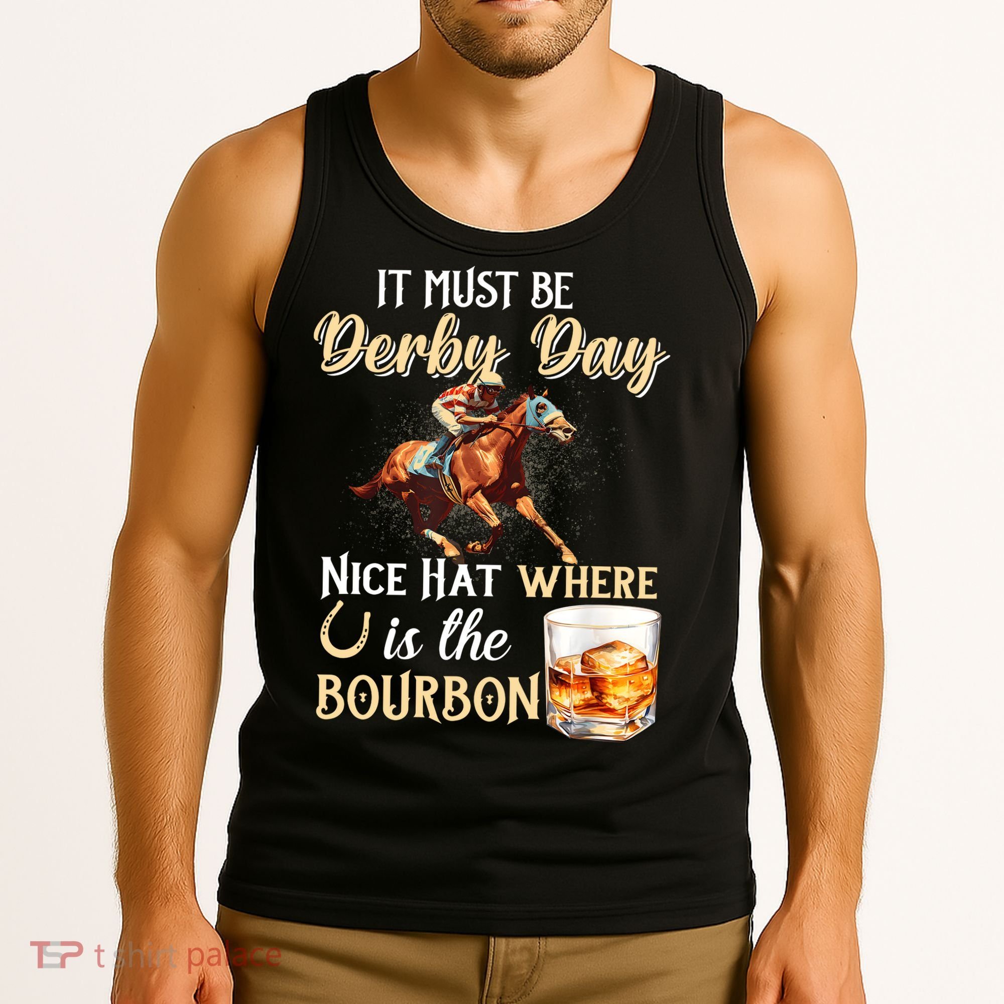 ItS Must Be Derby Day Bourbon Horse Racing Tank Top