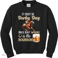 ItS Must Be Derby Day Bourbon Horse Racing Kids Sweatshirt thumb 0