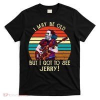 I May Be Old But I Got To See Jerry Vintage T-Shirt thumb 0