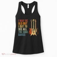 I May Be Old But I Got To See All The Cool Bands Gift Guitar Concert Women's Tank Top thumb 0