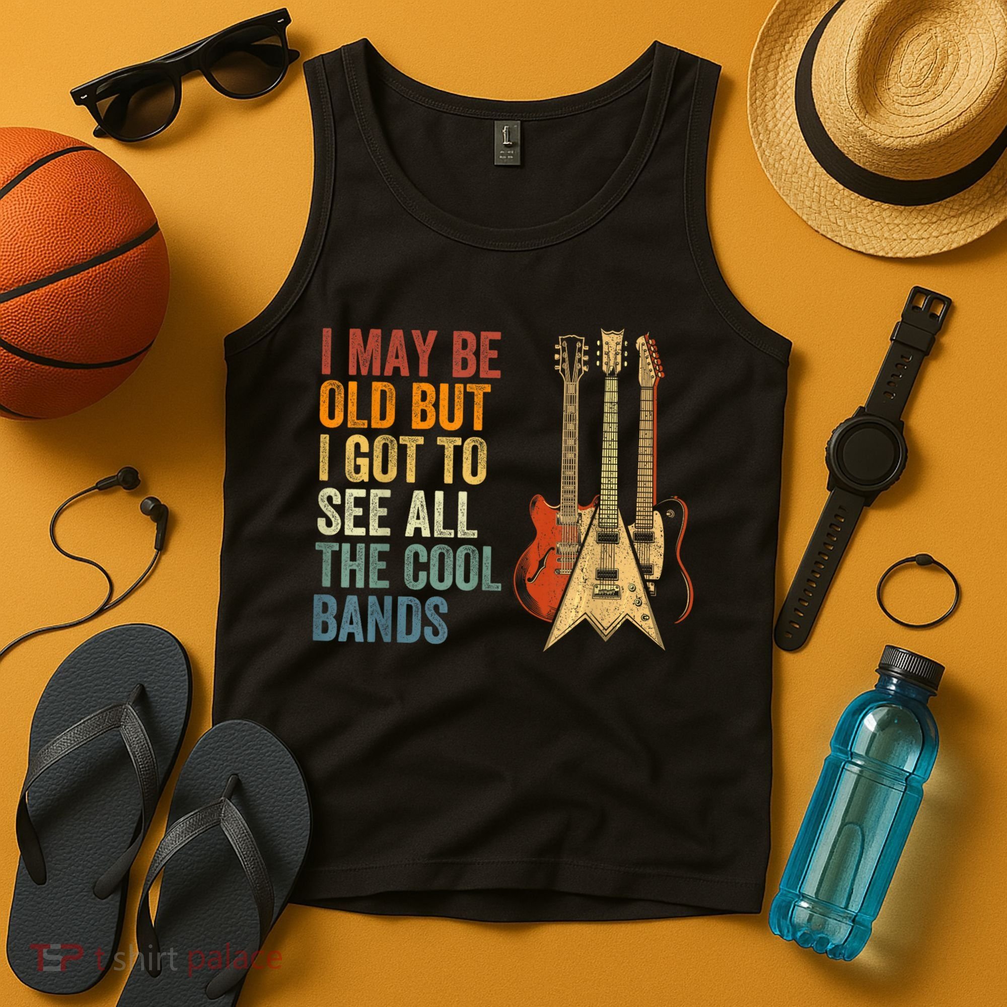 I May Be Old But I Got To See All The Cool Bands Gift Guitar Concert Tank Top