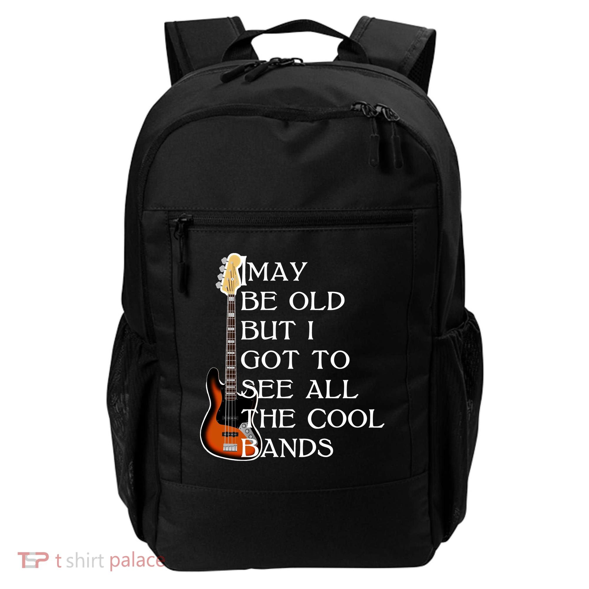 I May Be Old But I Got To See All The Cool Bands Backpack