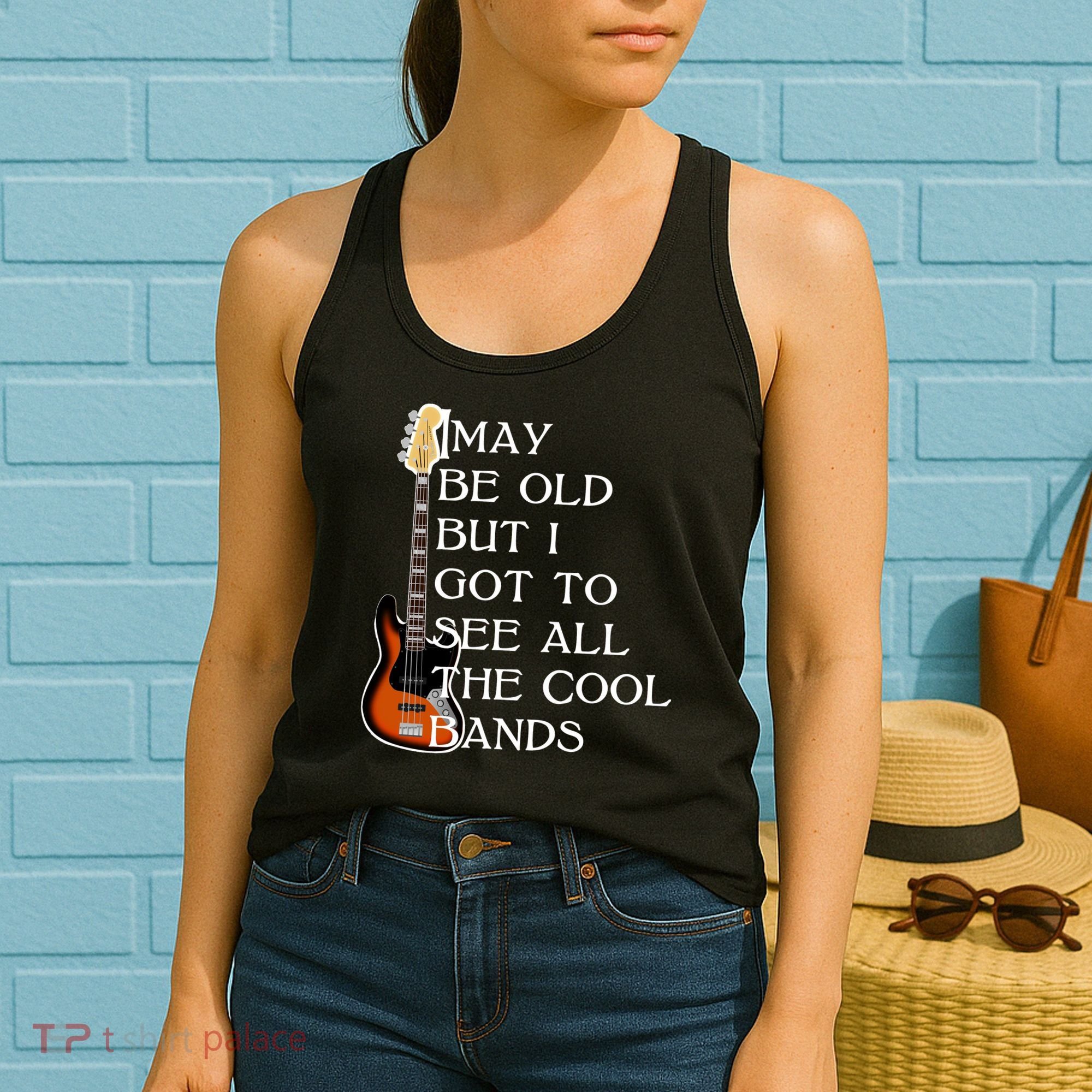 I May Be Old But I Got To See All The Cool Bands Women's Tank Top