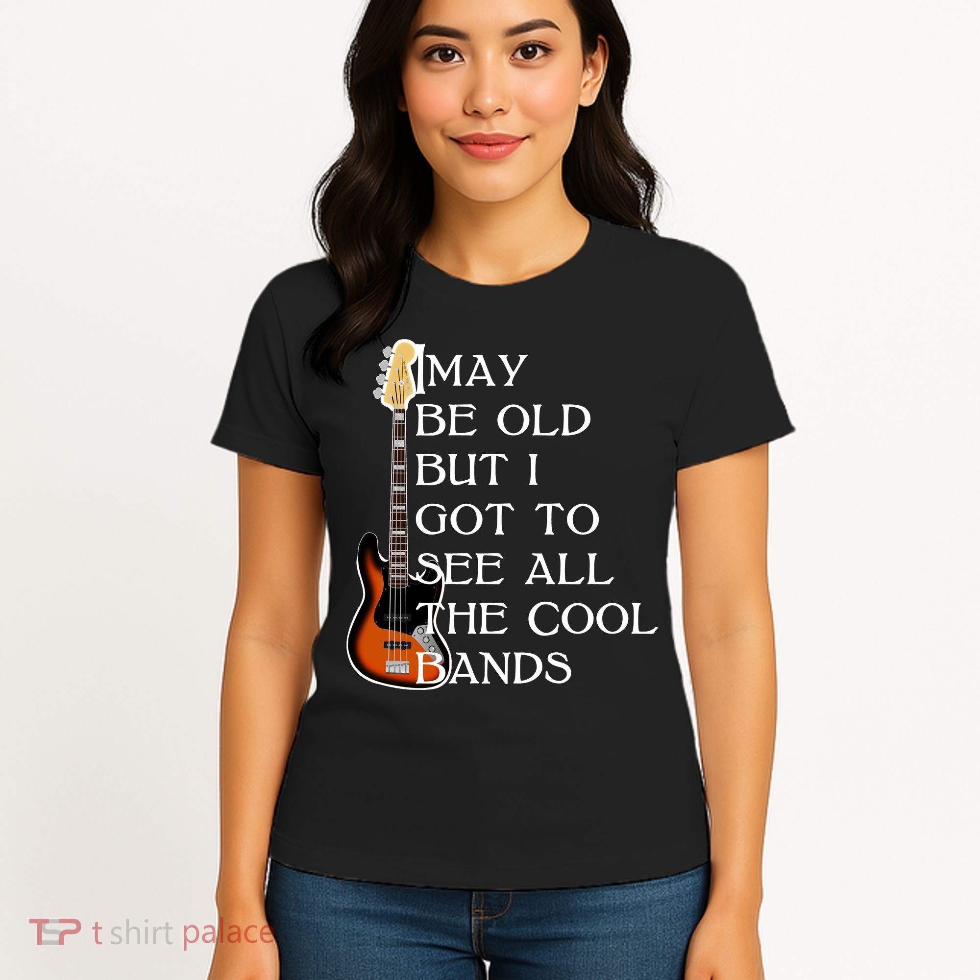 I May Be Old But I Got To See All The Cool Bands Women's T-Shirt