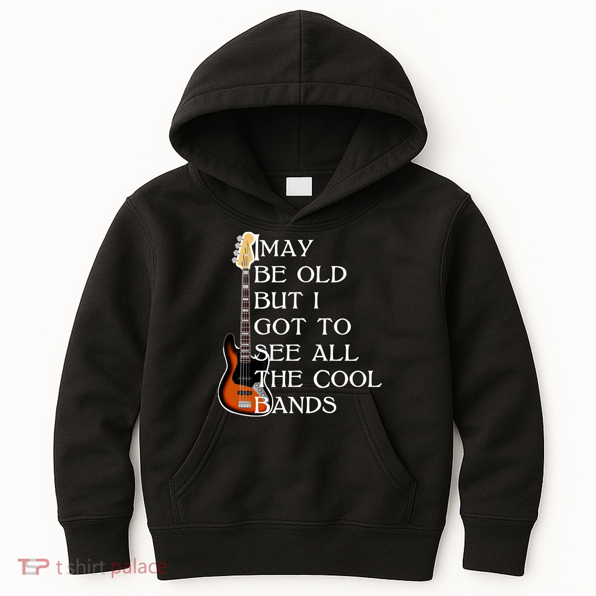 I May Be Old But I Got To See All The Cool Bands Kids Hoodie