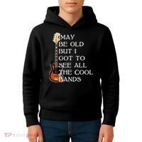 I May Be Old But I Got To See All The Cool Bands Kids Hoodie thumb 4
