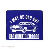 I May Be Old But I Still Look Good Classic Muscle Car Gift Mousepad thumb 0