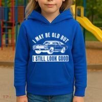 I May Be Old But I Still Look Good Classic Muscle Car Gift Kids Hoodie thumb 3