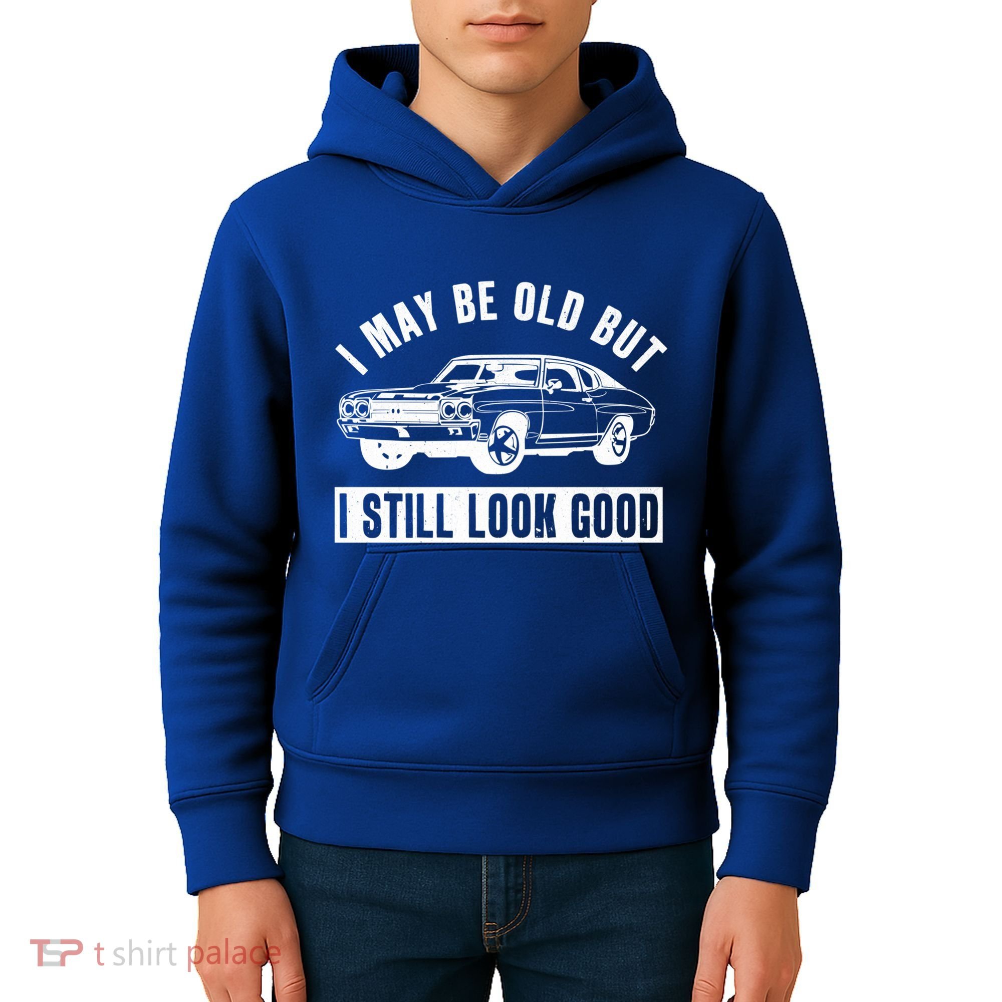 I May Be Old But I Still Look Good Classic Muscle Car Gift Kids Hoodie
