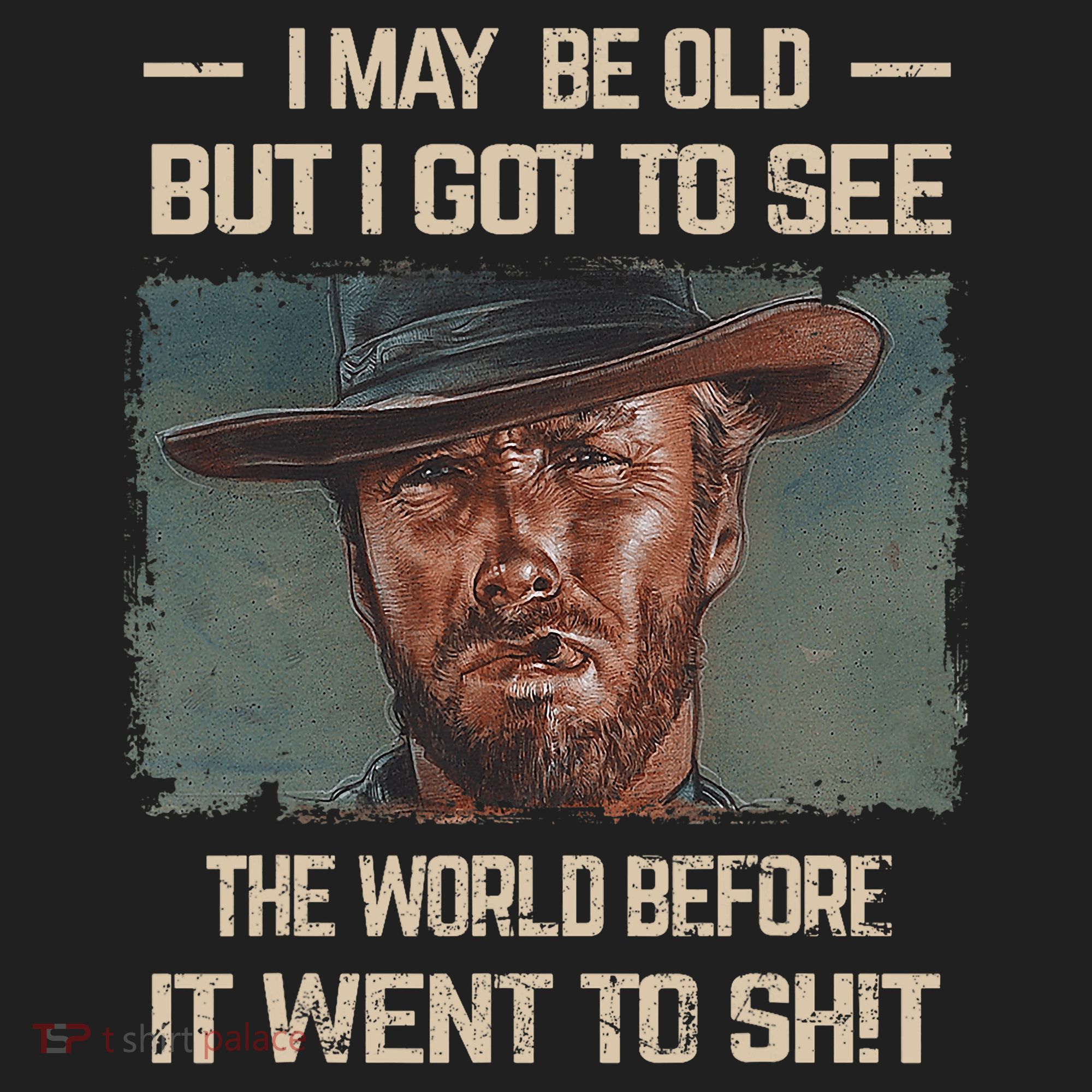 I May Be Old But Got To See The World Before It Went So Beanie