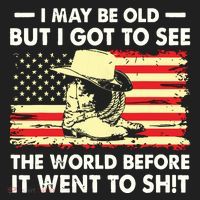 I May Be Old But I Got To See The World Before It Went To Tumbler thumb 3