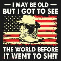 I May Be Old But I Got To See The World Before It Went To Visor thumb 3