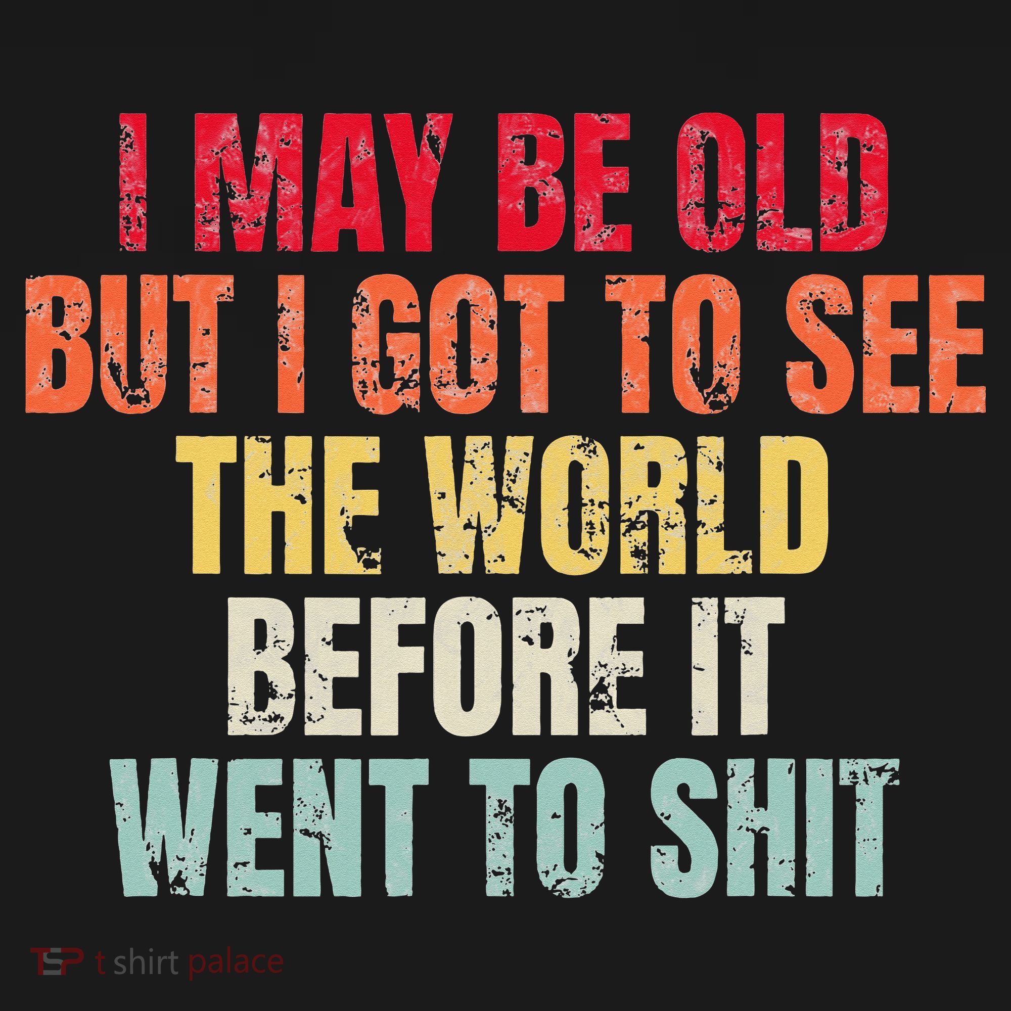 I May Be Old But I Got To See The World Before It Went To Women's Hoodie