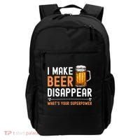 I Make Beer Disappear What's Your Superpower Funny Drinking Backpack thumb 0