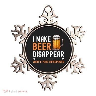 I Make Beer Disappear What's Your Superpower Funny Drinking Ornament