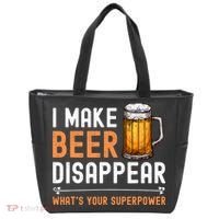 I Make Beer Disappear What's Your Superpower Funny Drinking Tote Bag thumb 0