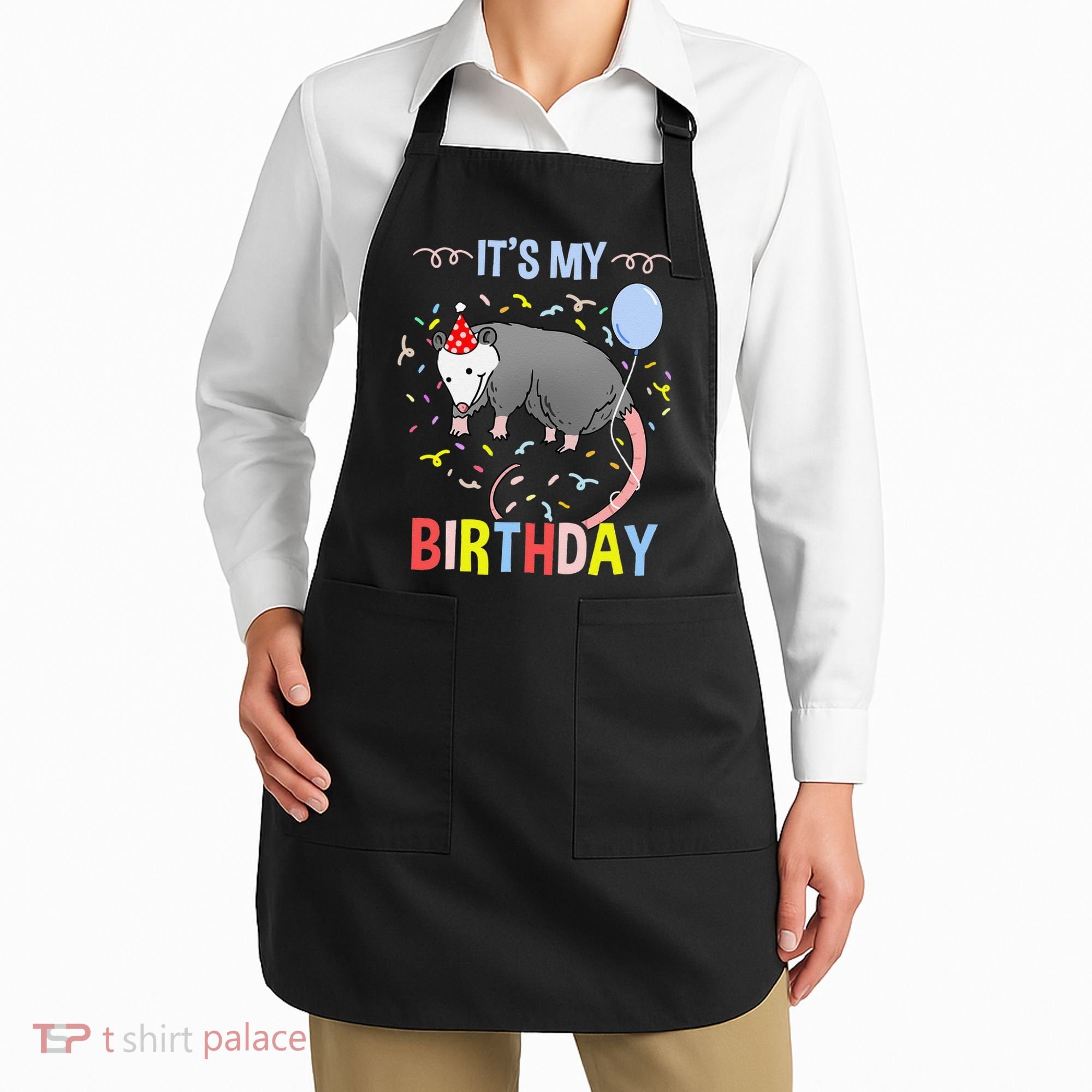 Its My Birthday Opossum Apron