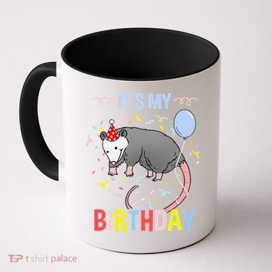 Its My Birthday Opossum Coffee Mug