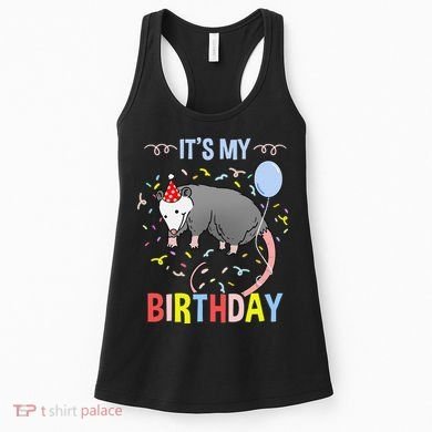 Its My Birthday Opossum Women's Tank Top
