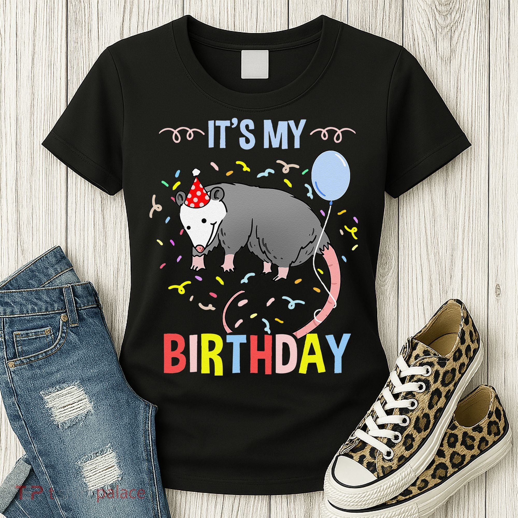 Its My Birthday Opossum Women's T-Shirt