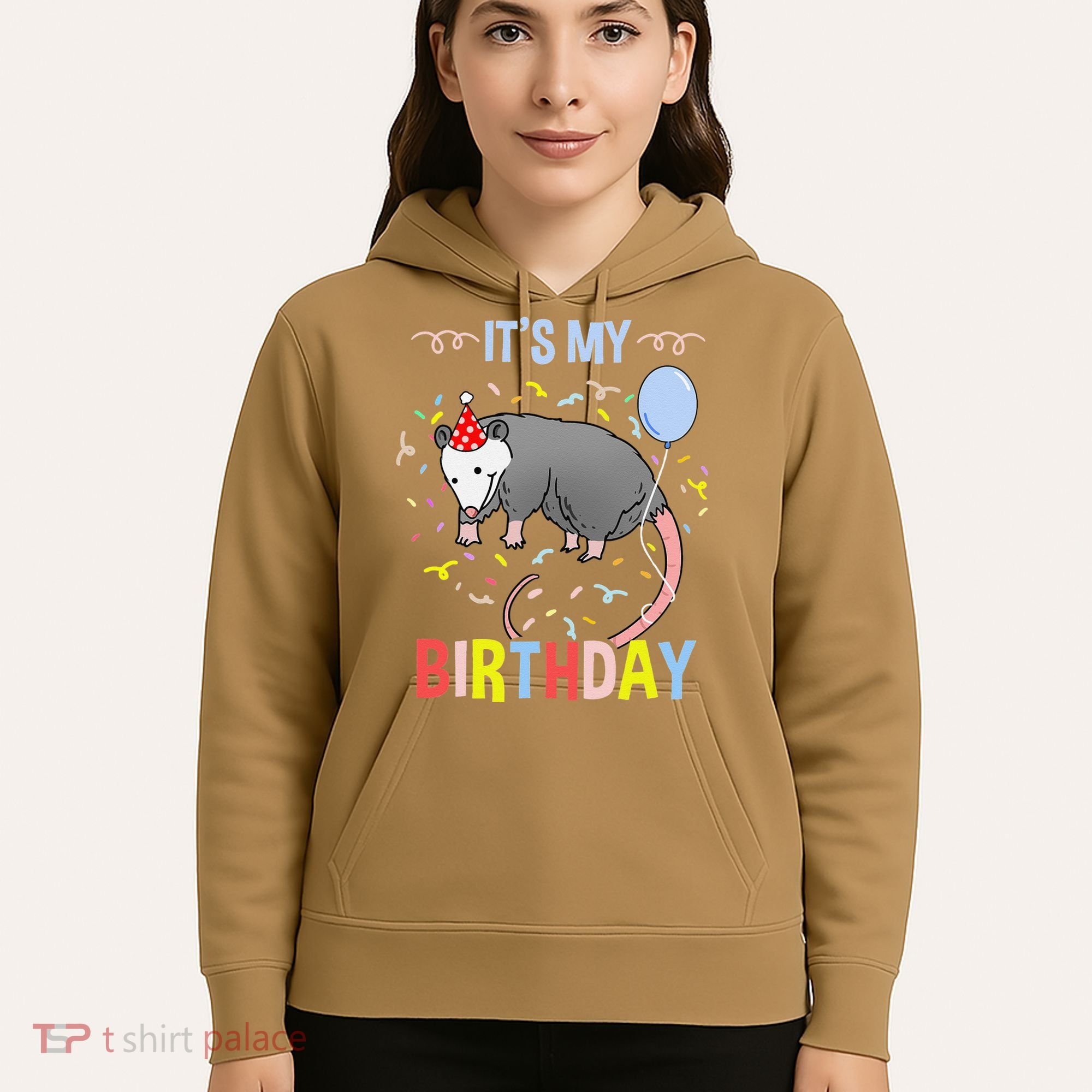 Its My Birthday Opossum Hoodie