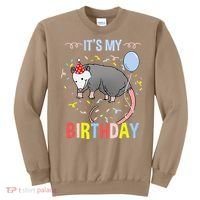 Its My Birthday Opossum Sweatshirt thumb 0