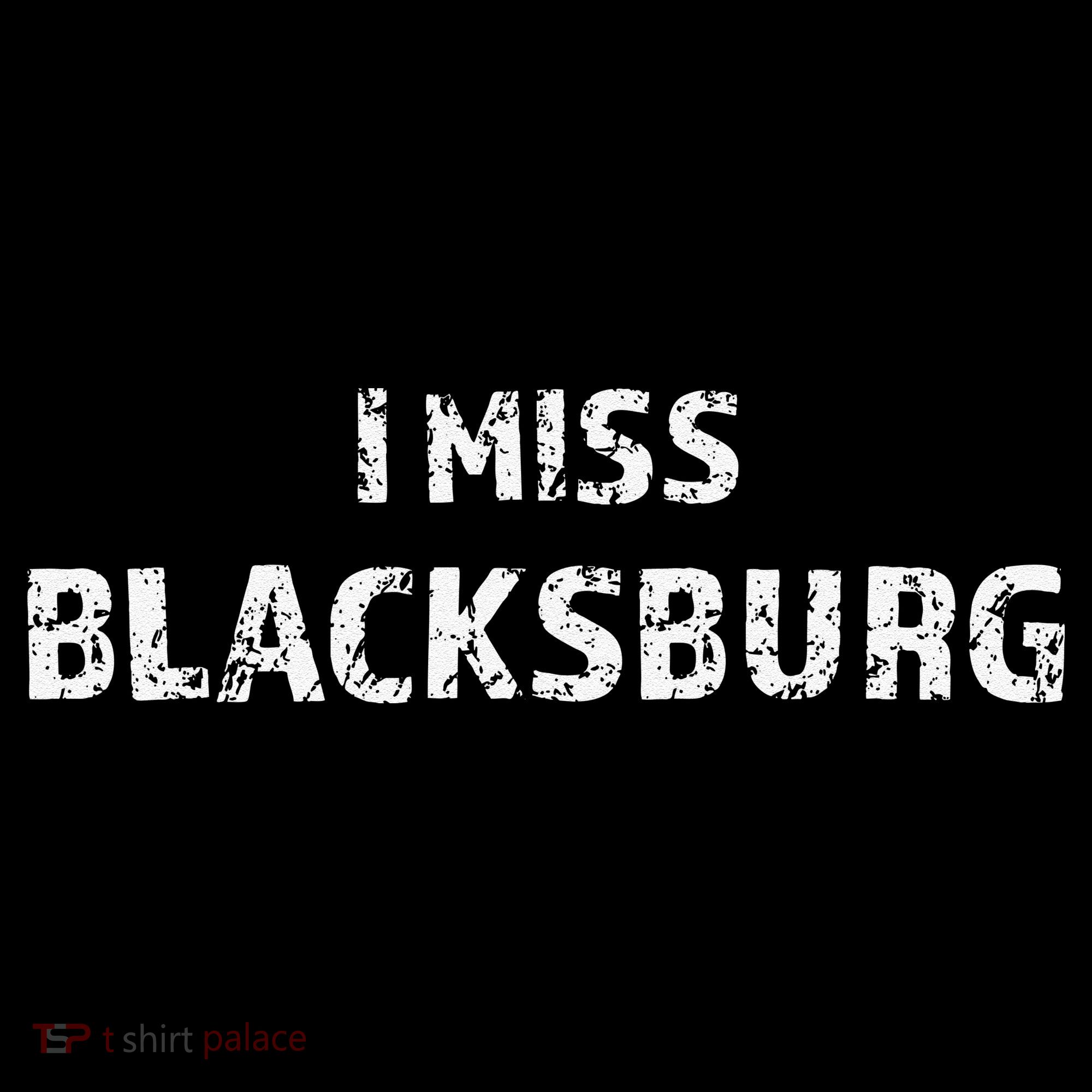 I Miss Blacksburg Cute Gift Virginia Va Love Coffee Mug