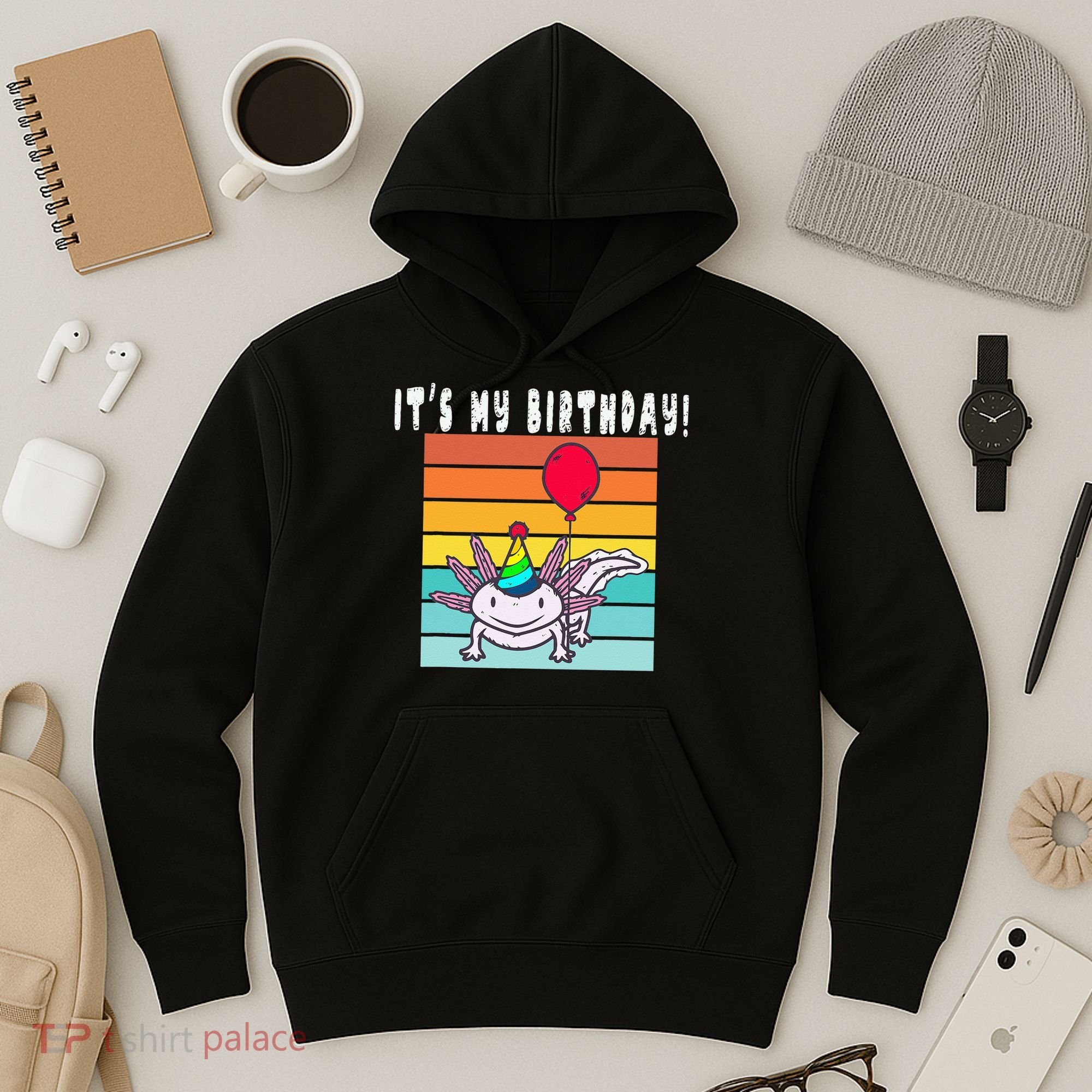 Its My Birthday Axolotl Party Hat & Balloon Hoodie