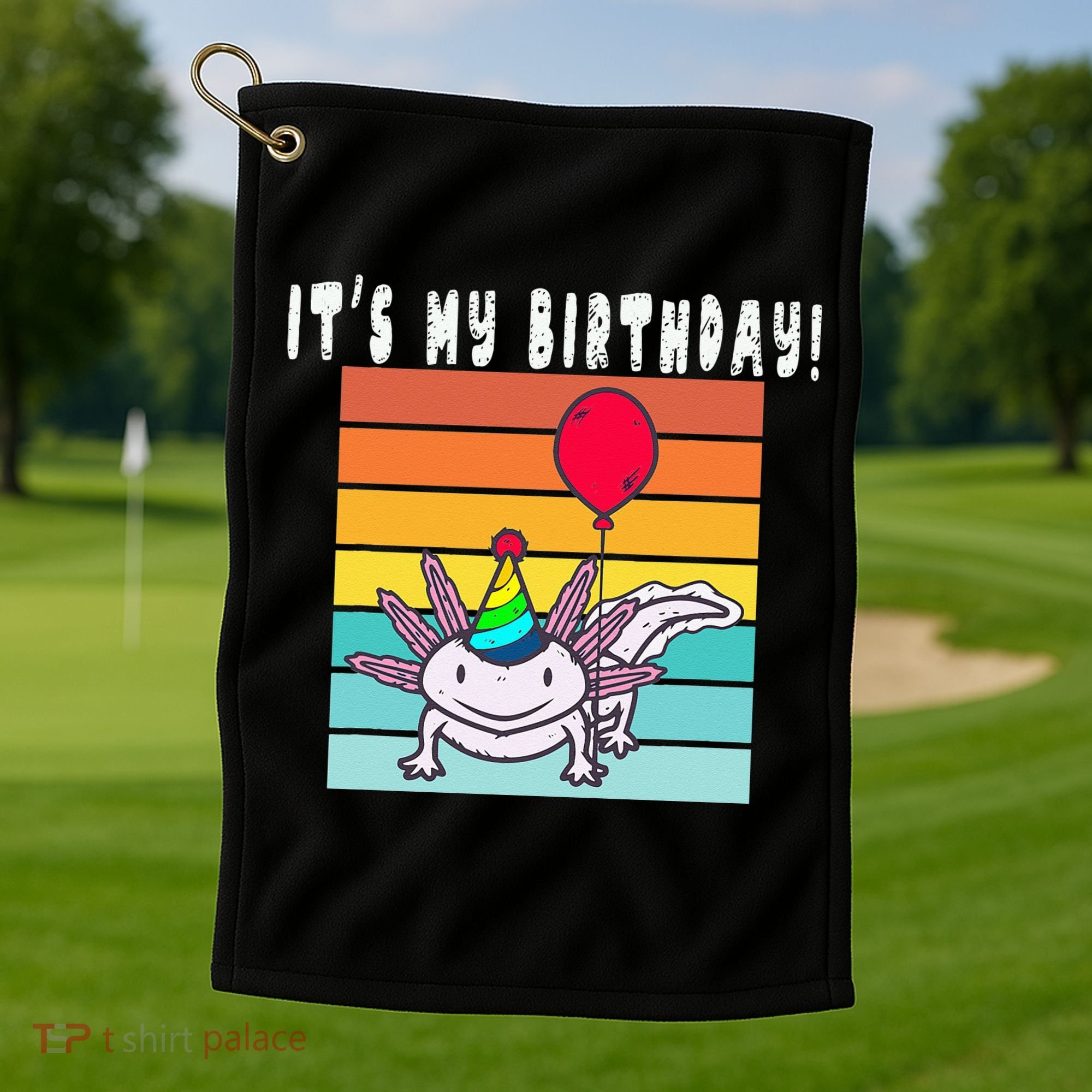 Its My Birthday Axolotl Party Hat & Balloon Golf Towel
