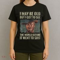 I May Be Old But Got To See The World Before It Went So T-Shirt thumb 4
