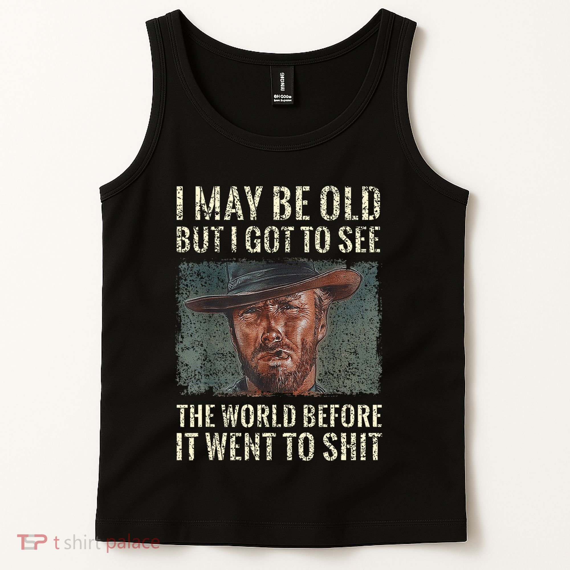 I May Be Old But Got To See The World Before It Went So Tank Top