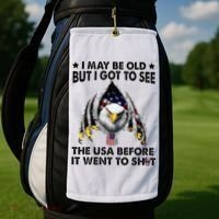 I May Be Old But I Got To See The Usa Before It Went To Shit Golf Towel thumb 2