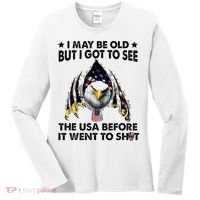 I May Be Old But I Got To See The Usa Before It Went To Shit Women's Long Sleeve Shirt thumb 0