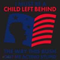 I Must Be A Child Left Behind This Way This Bush Got Me Acting Stupid Women's Sweatshirt thumb 2