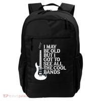 I May Be Old But I Got To See All The Cool Bands Backpack thumb 0
