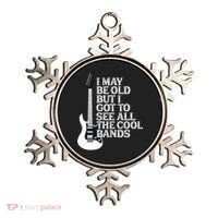 I May Be Old But I Got To See All The Cool Bands Ornament thumb 0