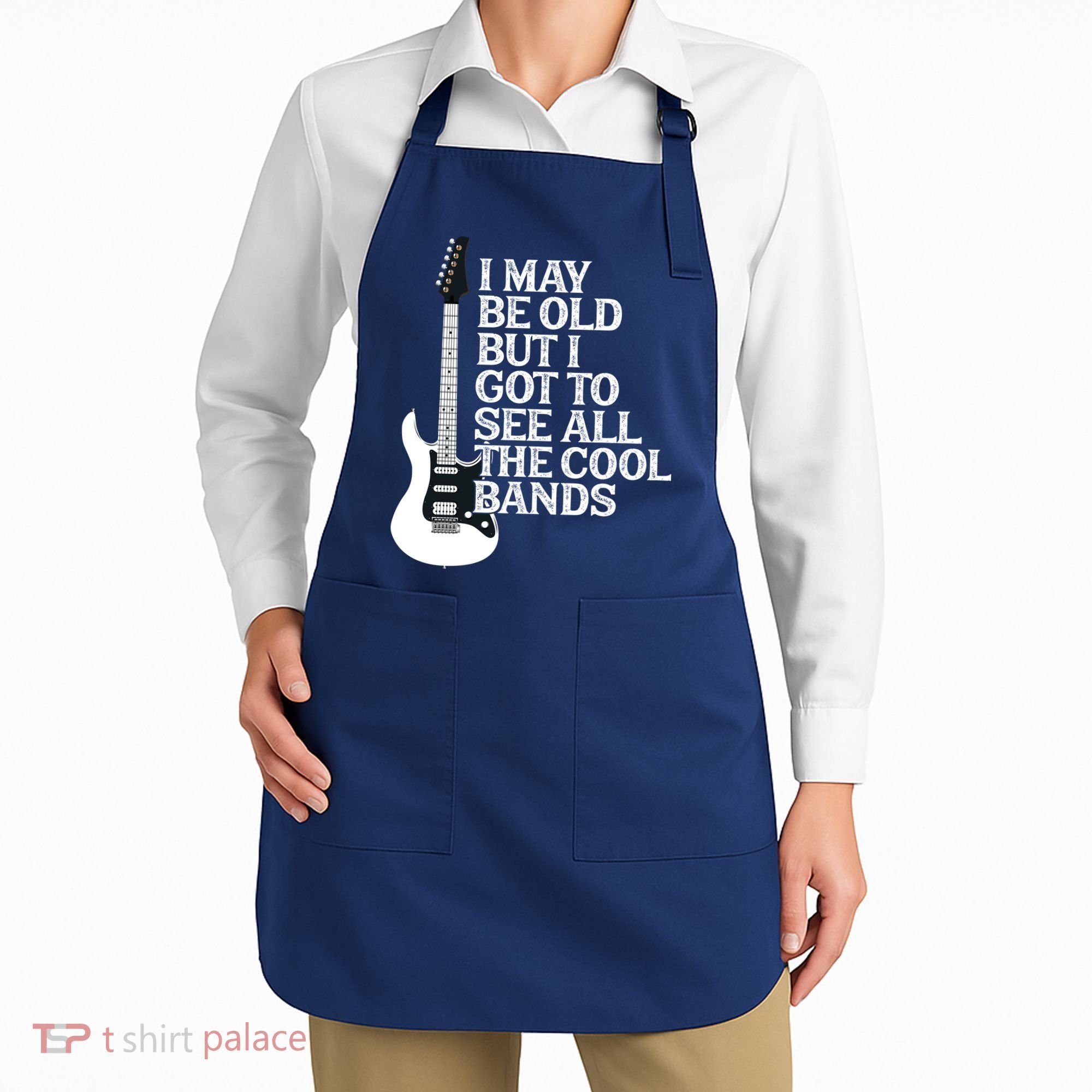 I May Be Old But I Got To See All The Cool Bands Apron