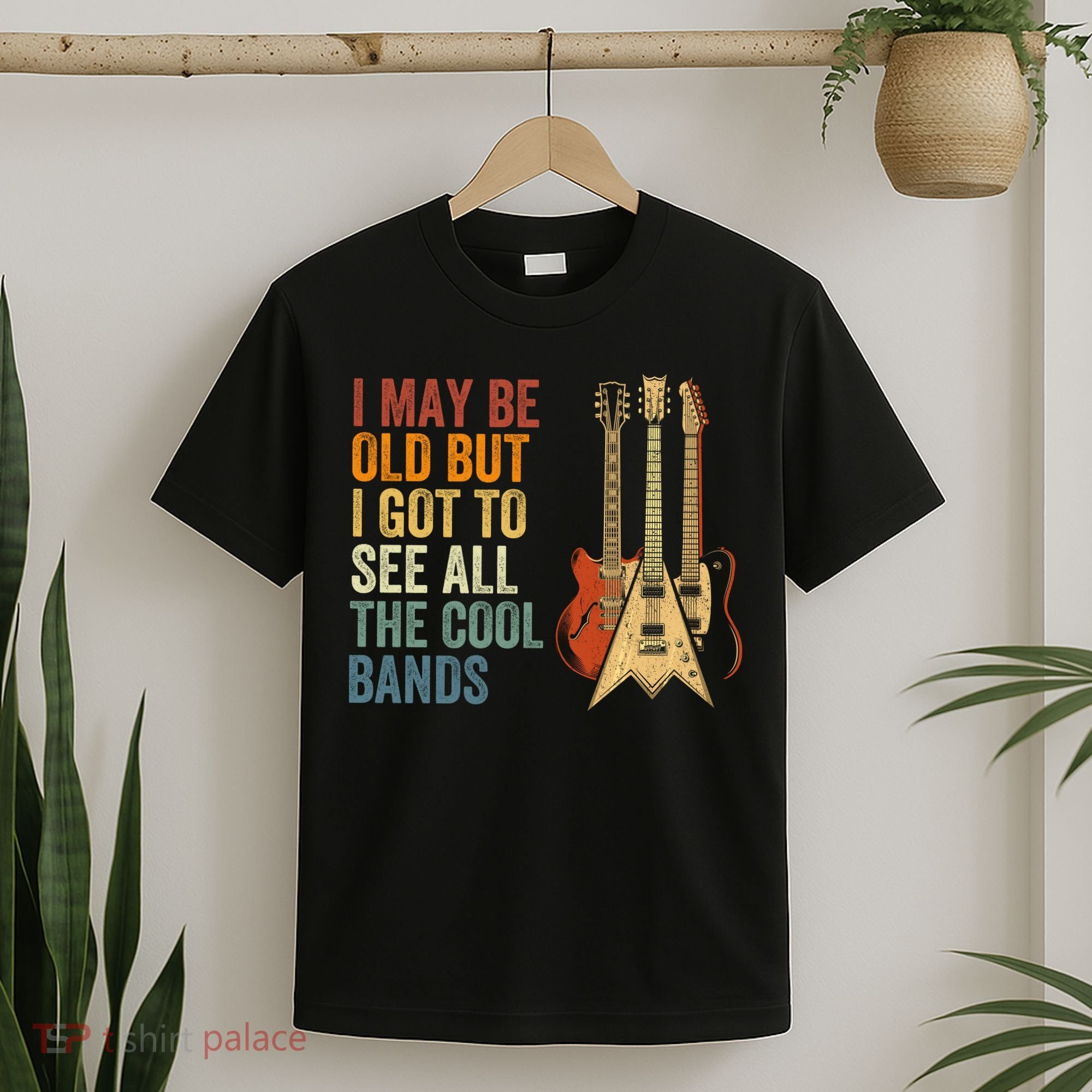 I May Be Old But I Got To See All The Cool Bands Classic Guitar Concert T-Shirt
