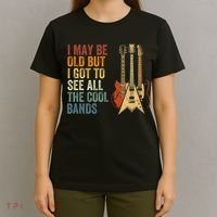 I May Be Old But I Got To See All The Cool Bands Classic Guitar Concert T-Shirt thumb 4