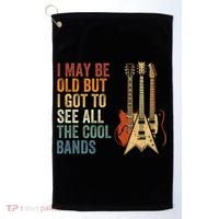 I May Be Old But I Got To See All The Cool Bands Classic Guitar Concert Golf Towel thumb 0