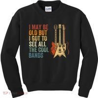 I May Be Old But I Got To See All The Cool Bands Classic Guitar Concert Kids Sweatshirt thumb 0