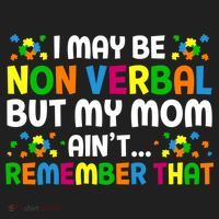 I May Be Non Verbal Nonverbal Autism Awareness Gift Women's Sweatshirt thumb 2