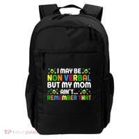 I May Be Non Verbal Nonverbal Autism Awareness Gift Backpack thumb 0