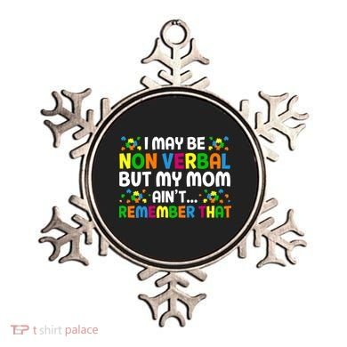 I May Be Non Verbal Nonverbal Autism Awareness Gift Ornament
