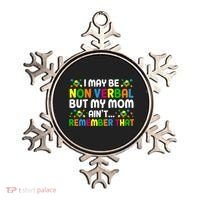 I May Be Non Verbal Nonverbal Autism Awareness Gift Ornament thumb 0