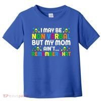 I May Be Non Verbal Nonverbal Autism Awareness Gift Toddler T-Shirt thumb 0