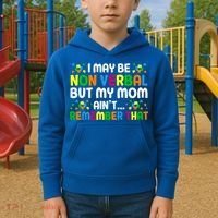 I May Be Non Verbal Nonverbal Autism Awareness Gift Kids Hoodie thumb 2