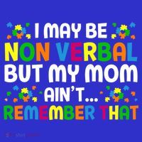 I May Be Non Verbal Nonverbal Autism Awareness Gift Kids Hoodie thumb 5