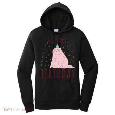 It's My Birthday Cat Women's Hoodie